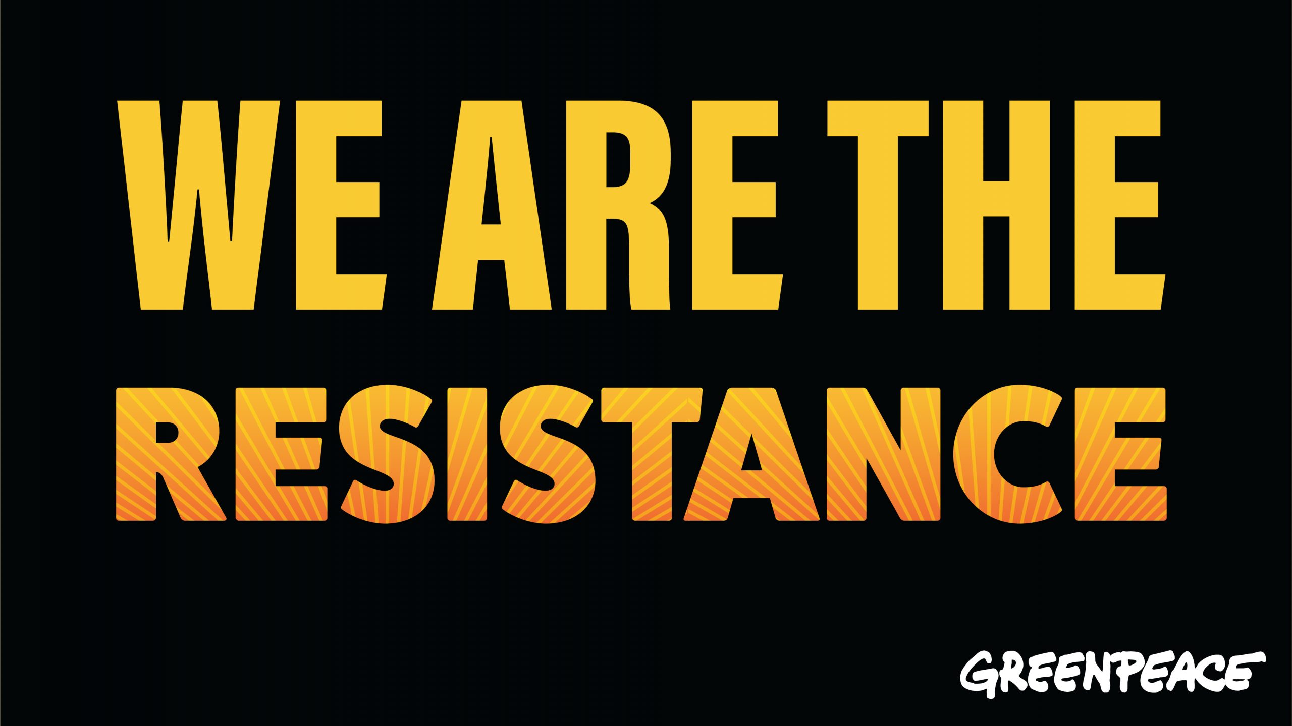 We Are The Resistance Wallpapers