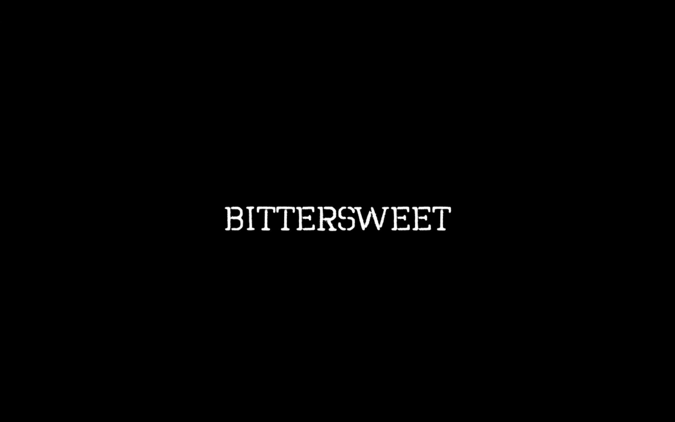 Bitter Sweet Wallpapers