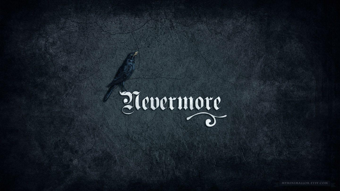 Nevermore Wallpapers
