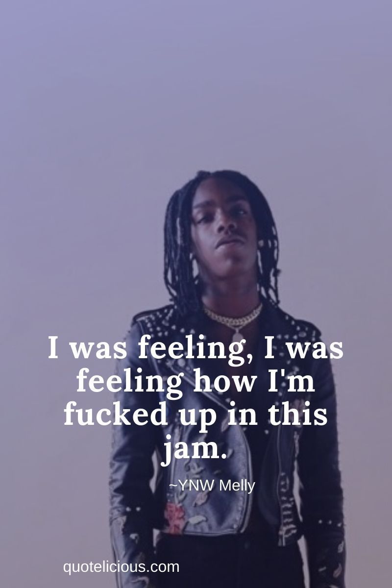 Ynw Melly Quote Wallpapers