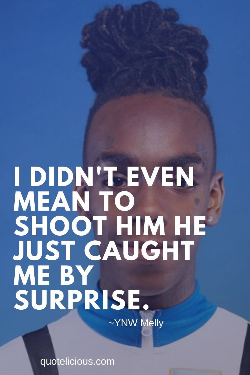 Ynw Melly Quote Wallpapers