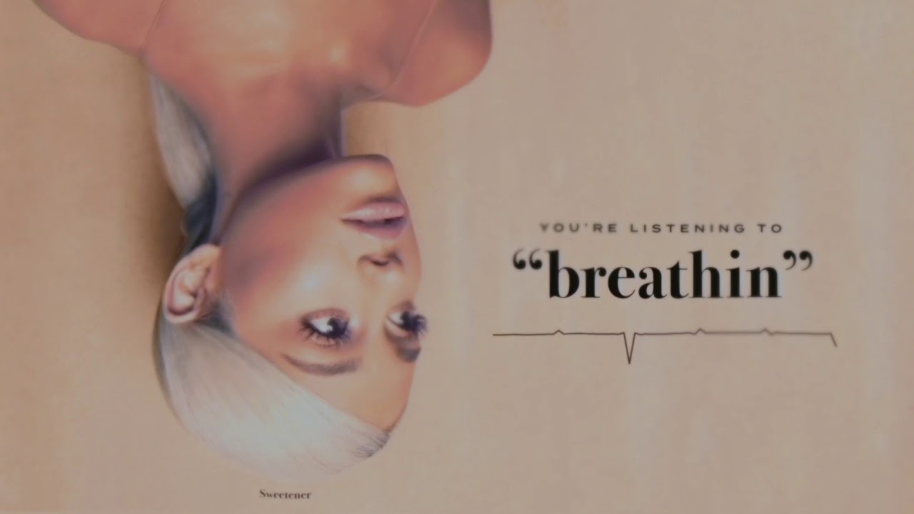 ariana grande breathin Wallpapers