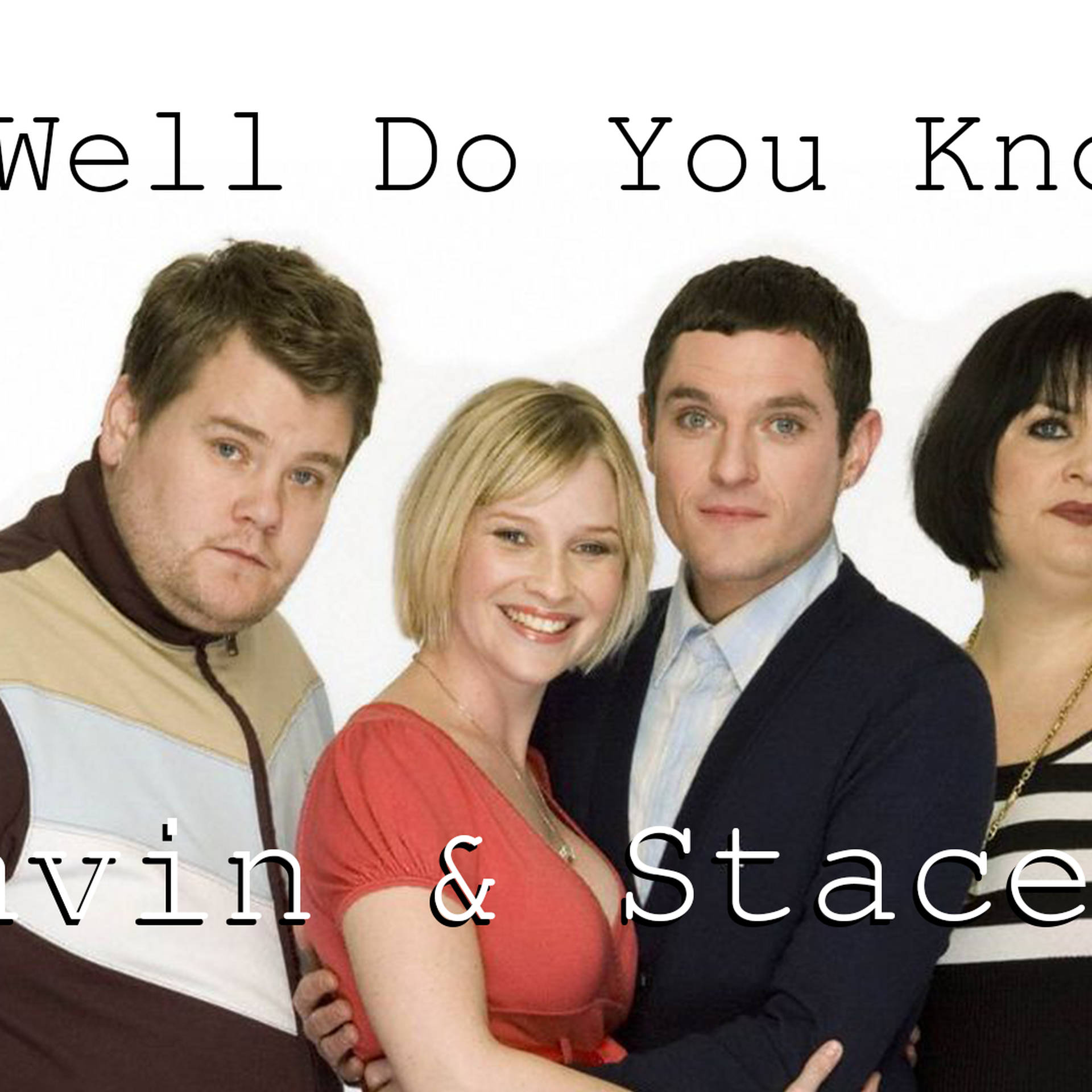 Gavin & Stacey Wallpapers