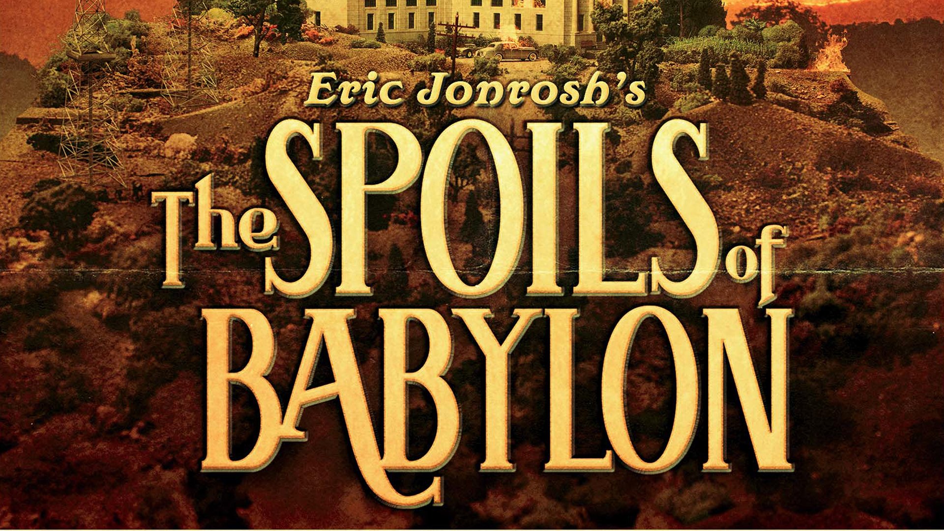 The Spoils Of Babylon Wallpapers