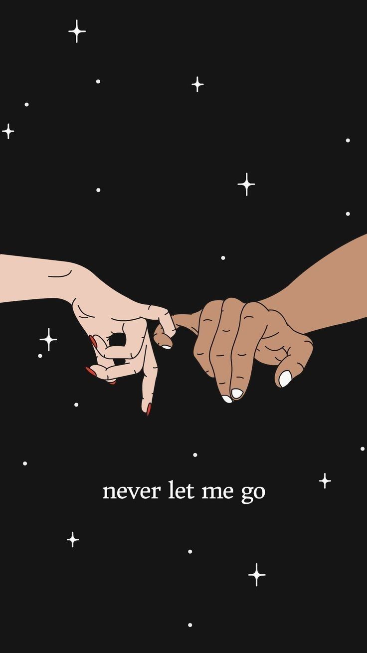 Watch I Will Never Let You Go Wallpapers