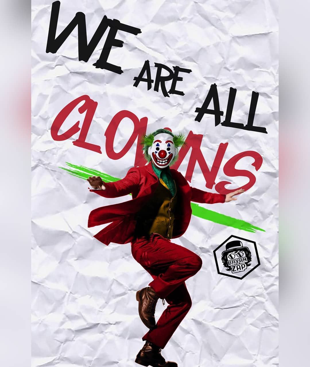 Joker We Are All Clowns Wallpapers