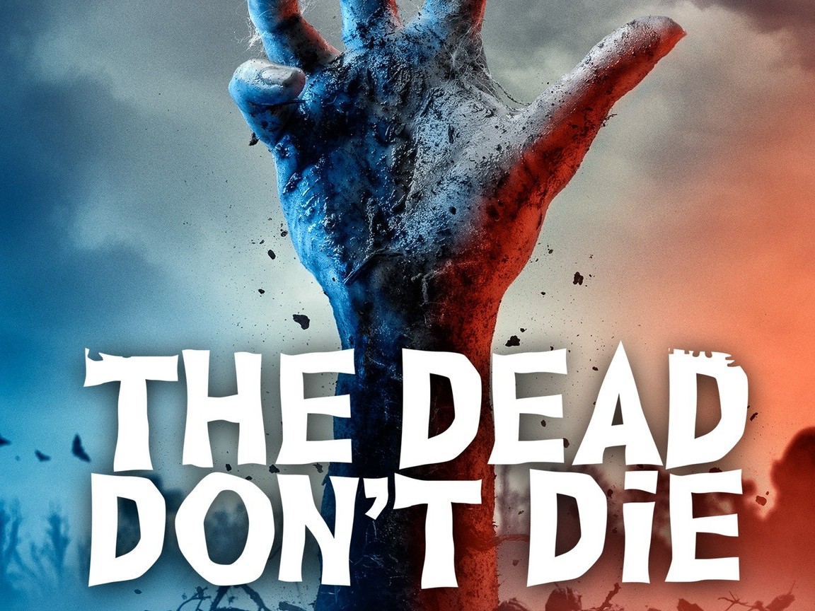 The Dead Don'T Die Movie Poster Wallpapers