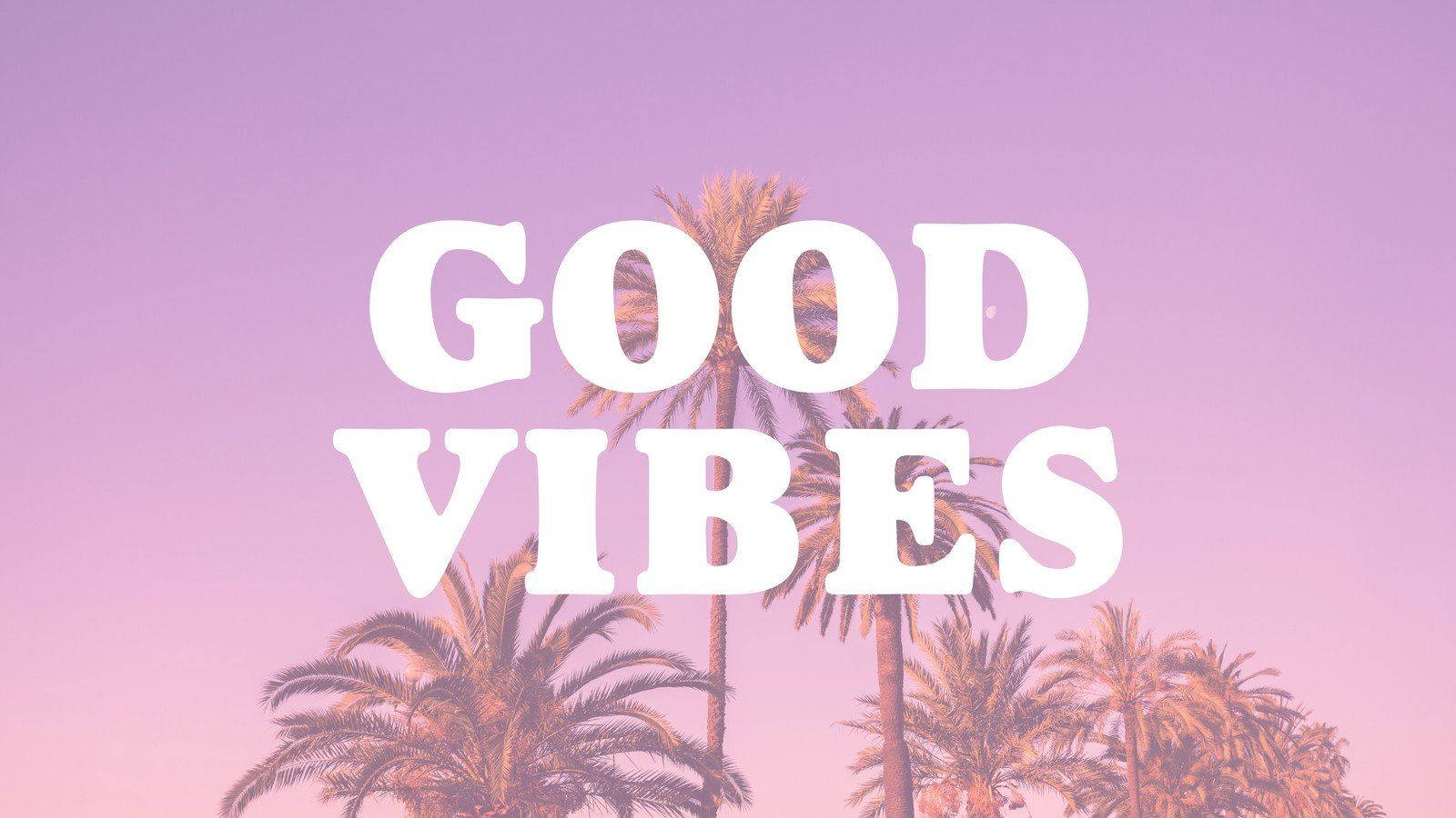 Cool Vibes Wallpapers