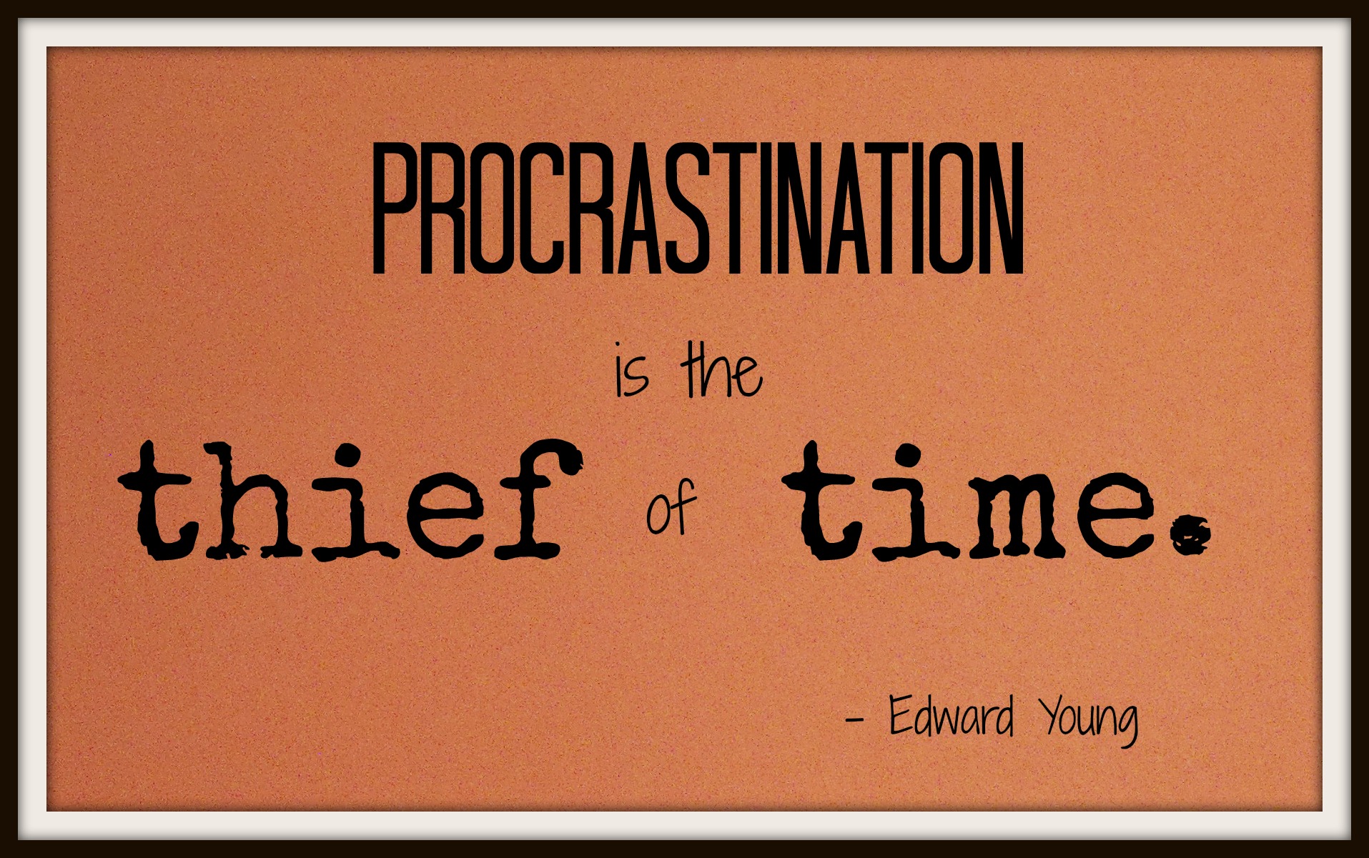 Anti Procrastination Wallpapers