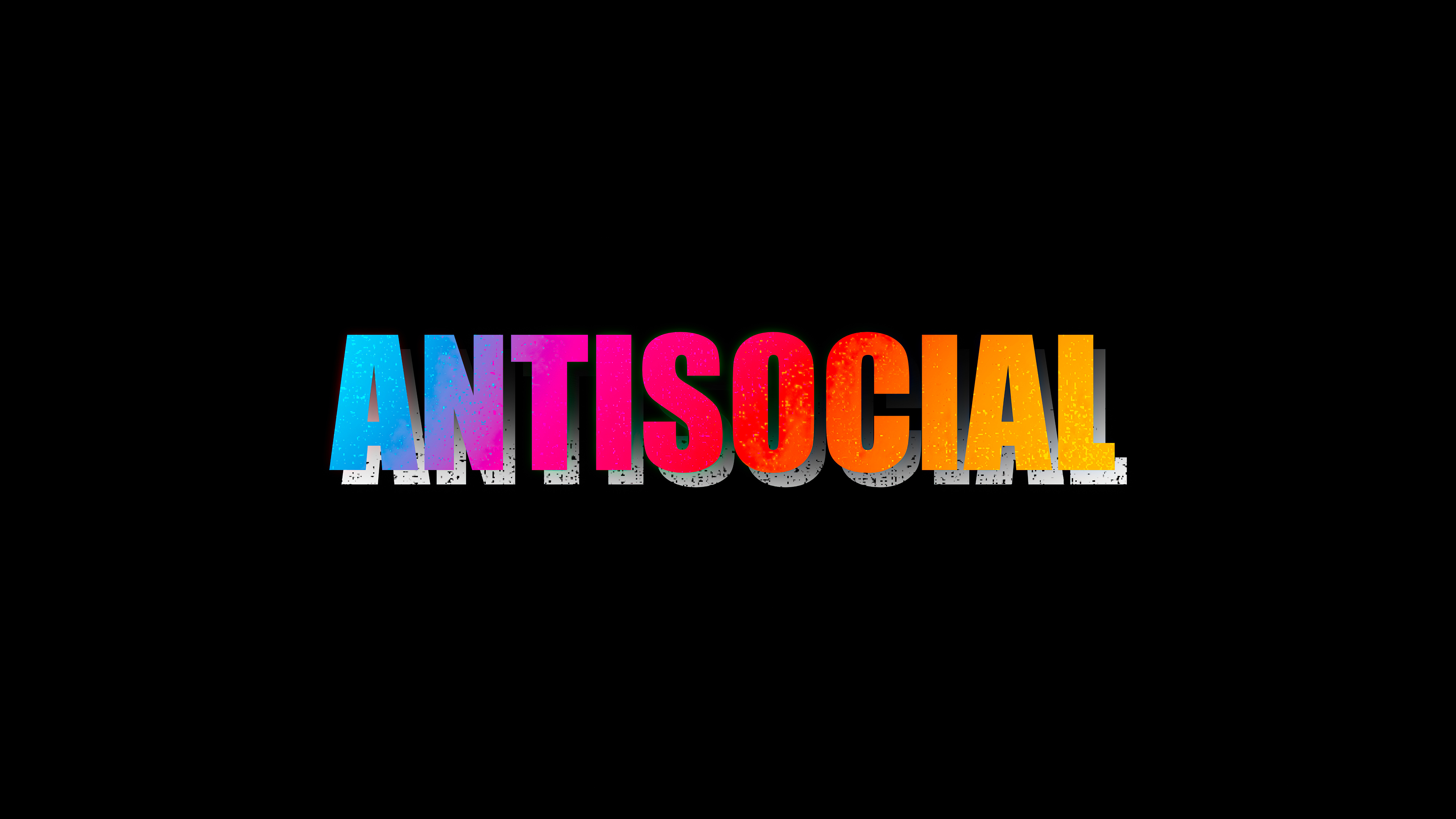 Antisocial Wallpapers