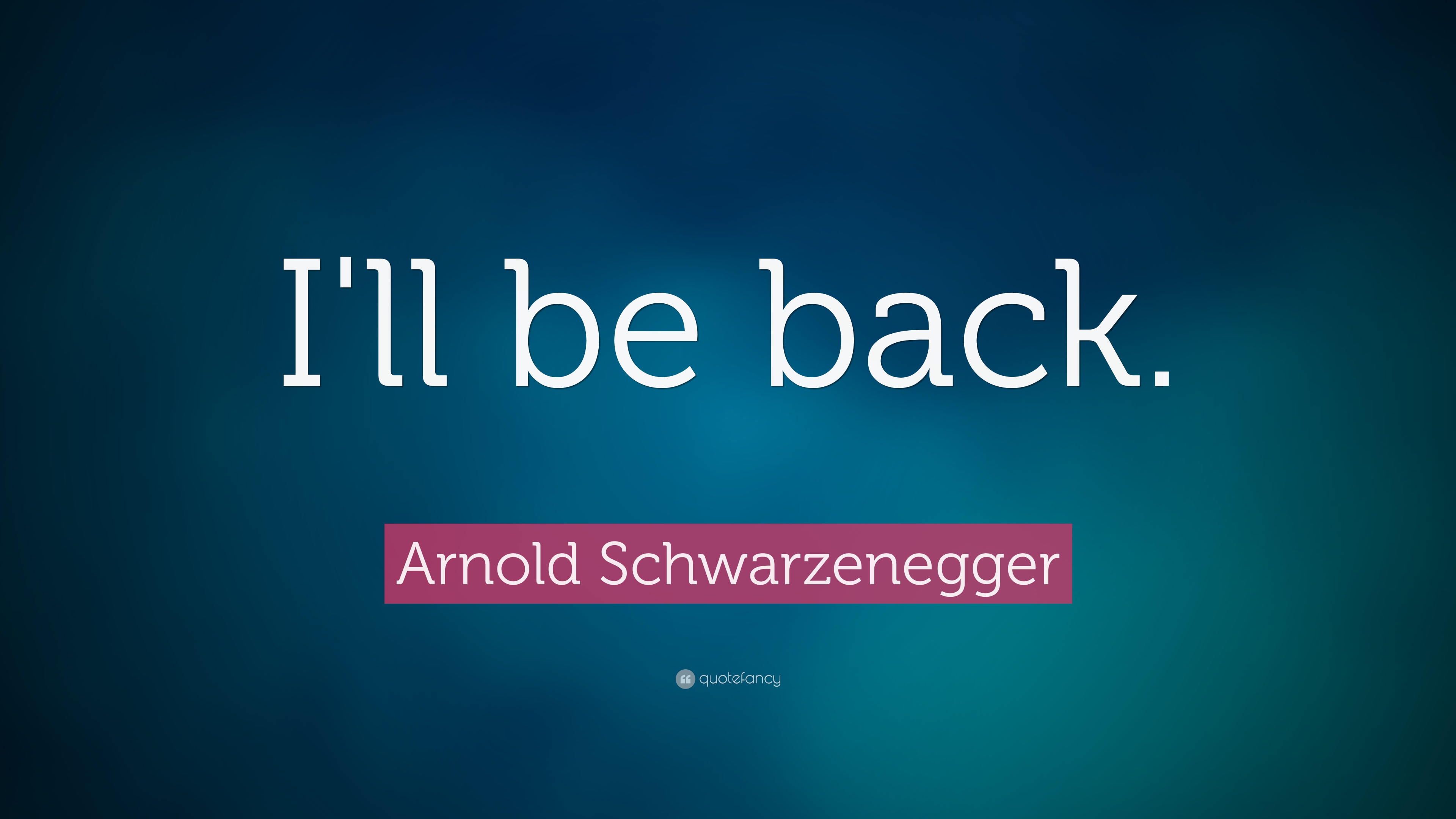 Arnold Schwarzenegger Quotes Wallpapers