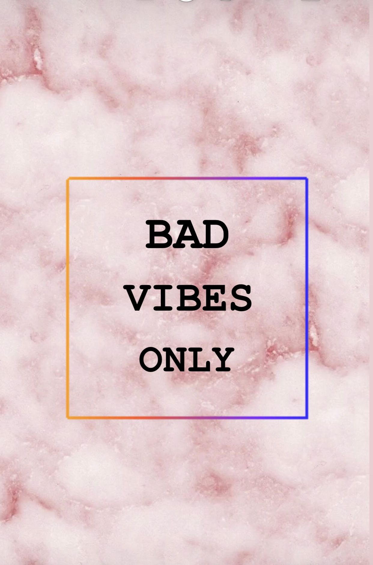 Bad Vibes Only Wallpapers