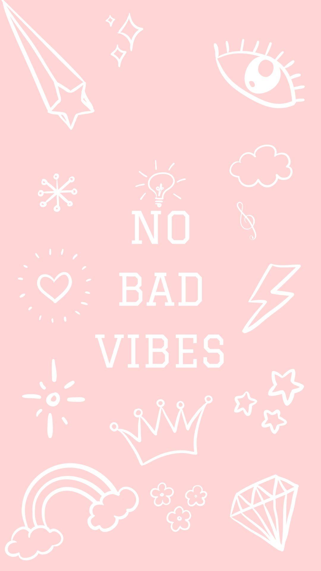 Bad Vibes Only Wallpapers