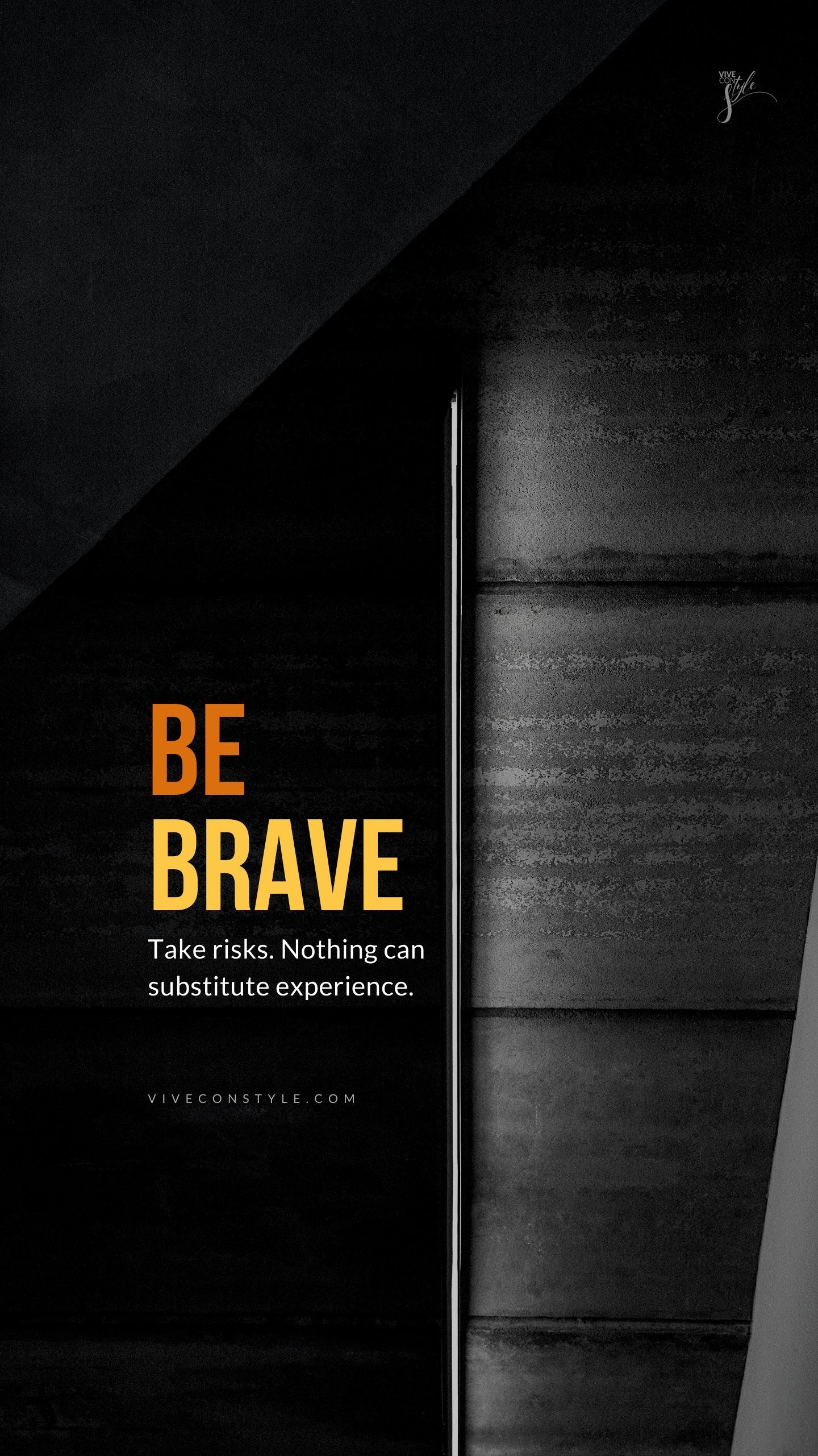 Be Brave Wallpapers