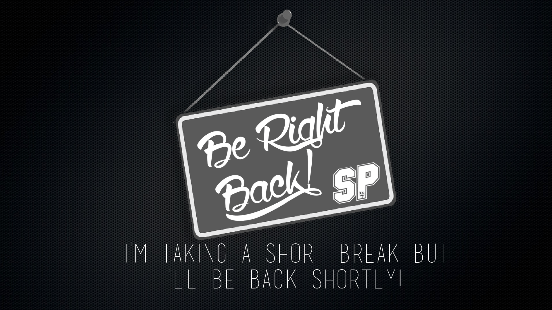 Be Right Back Image Wallpapers