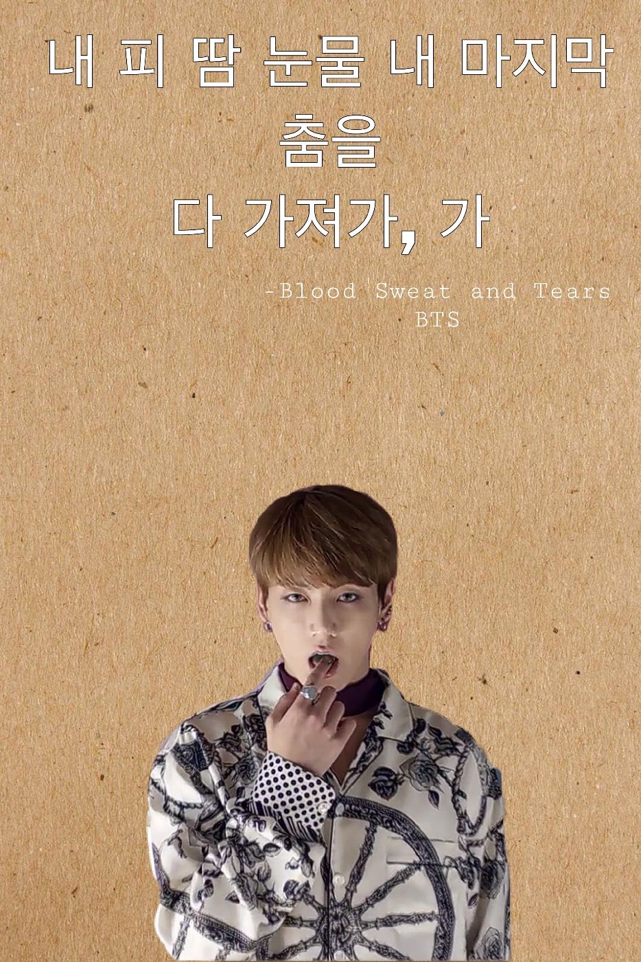 Blood Sweat And Tears Wallpapers