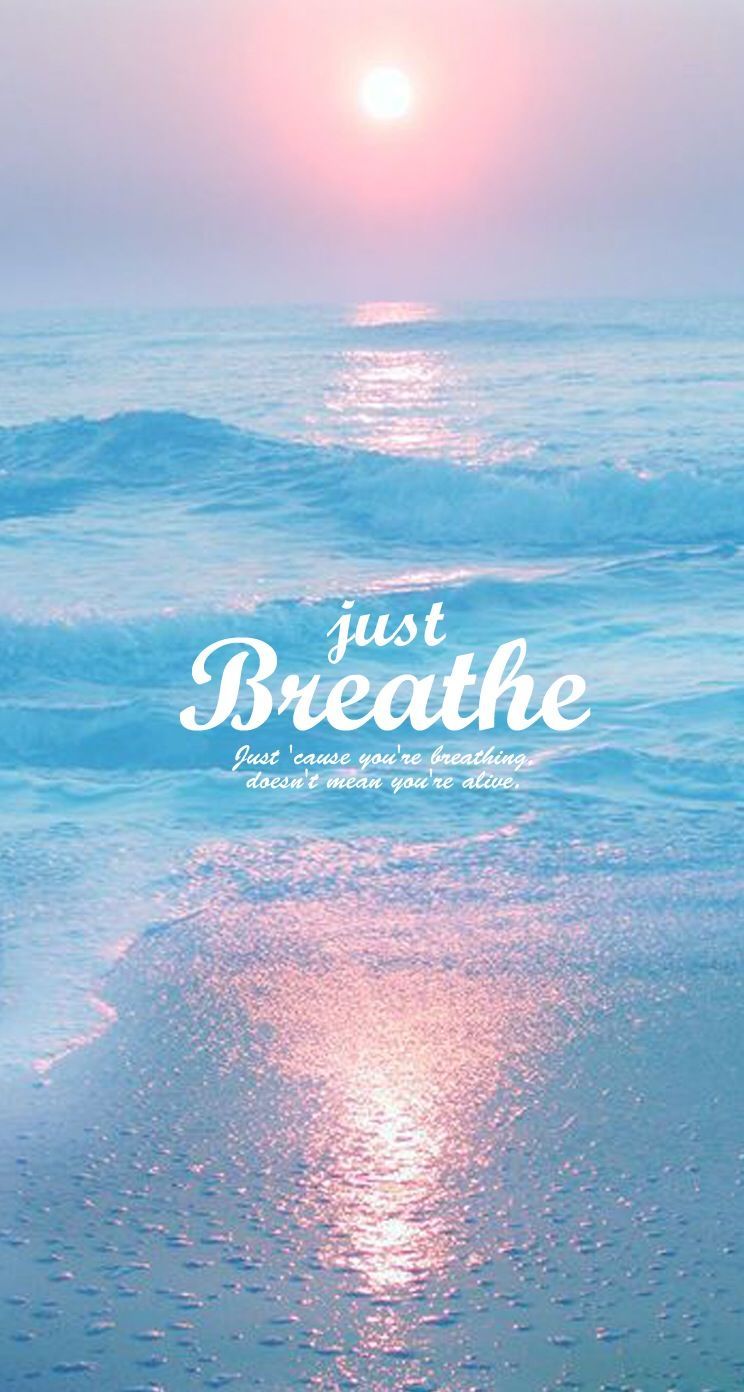 Breathe Iphone Wallpapers