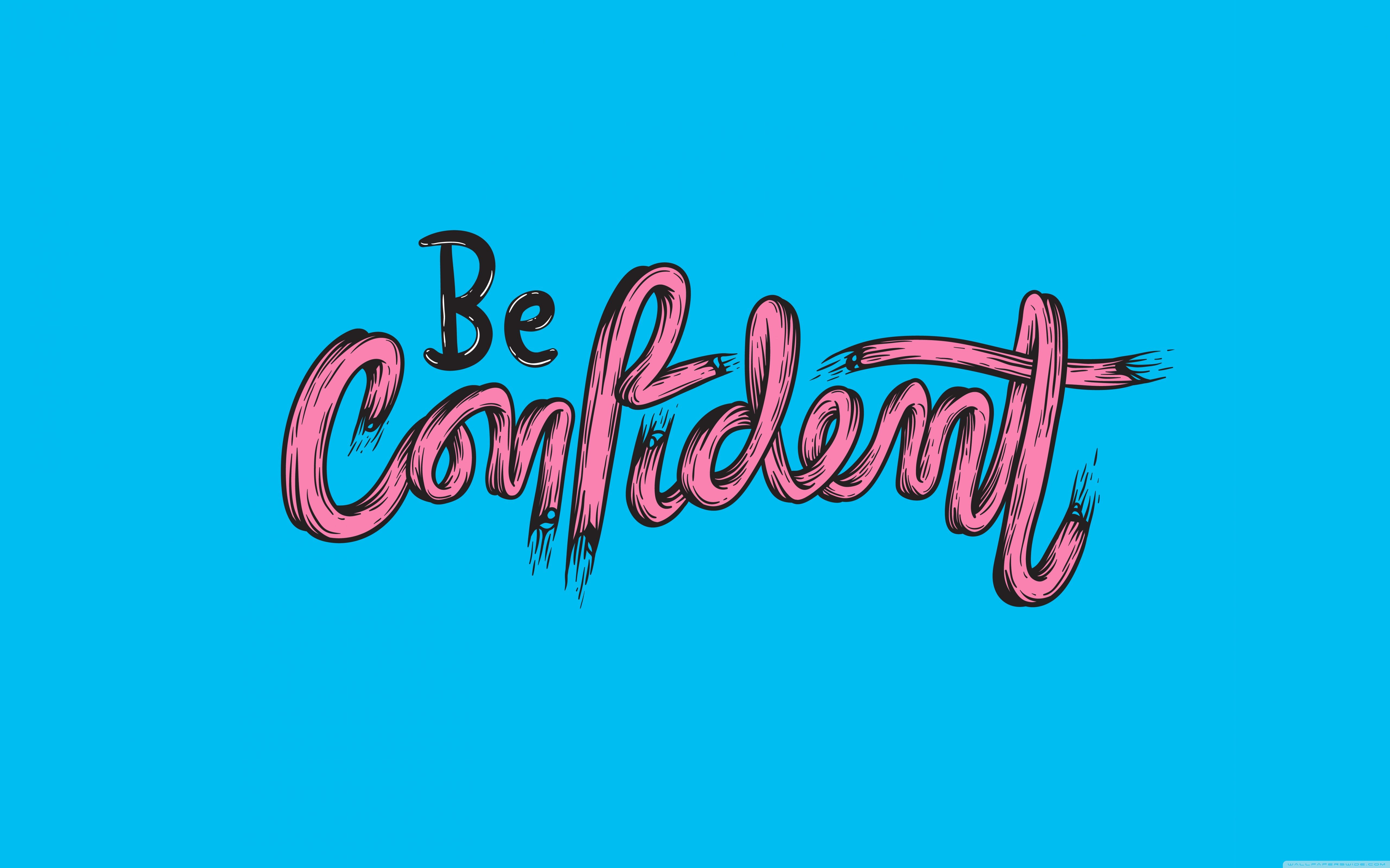 Confidence Wallpapers