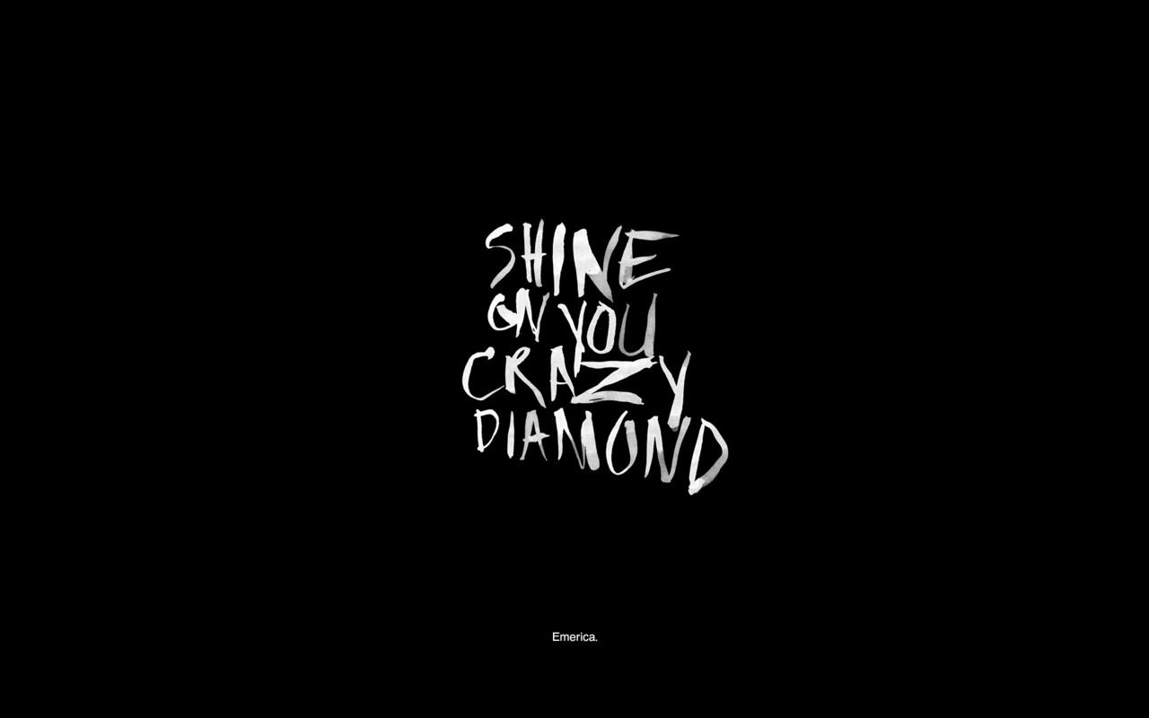 Crazy Diamond Wallpapers