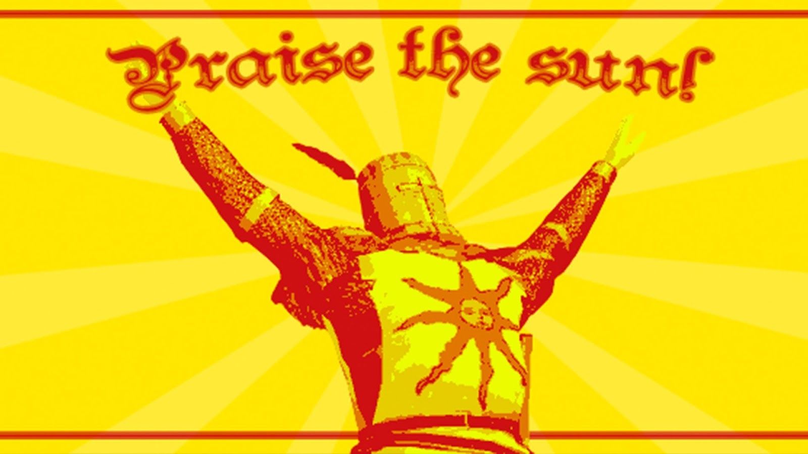 Dark Souls Praise The Sun Wallpapers