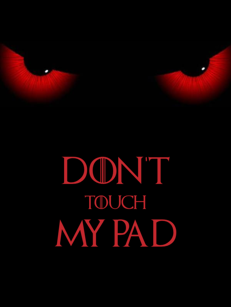 Dont Touch My Tablet Wallpapers