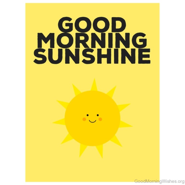 Good Morning Sunshine Pictures Wallpapers