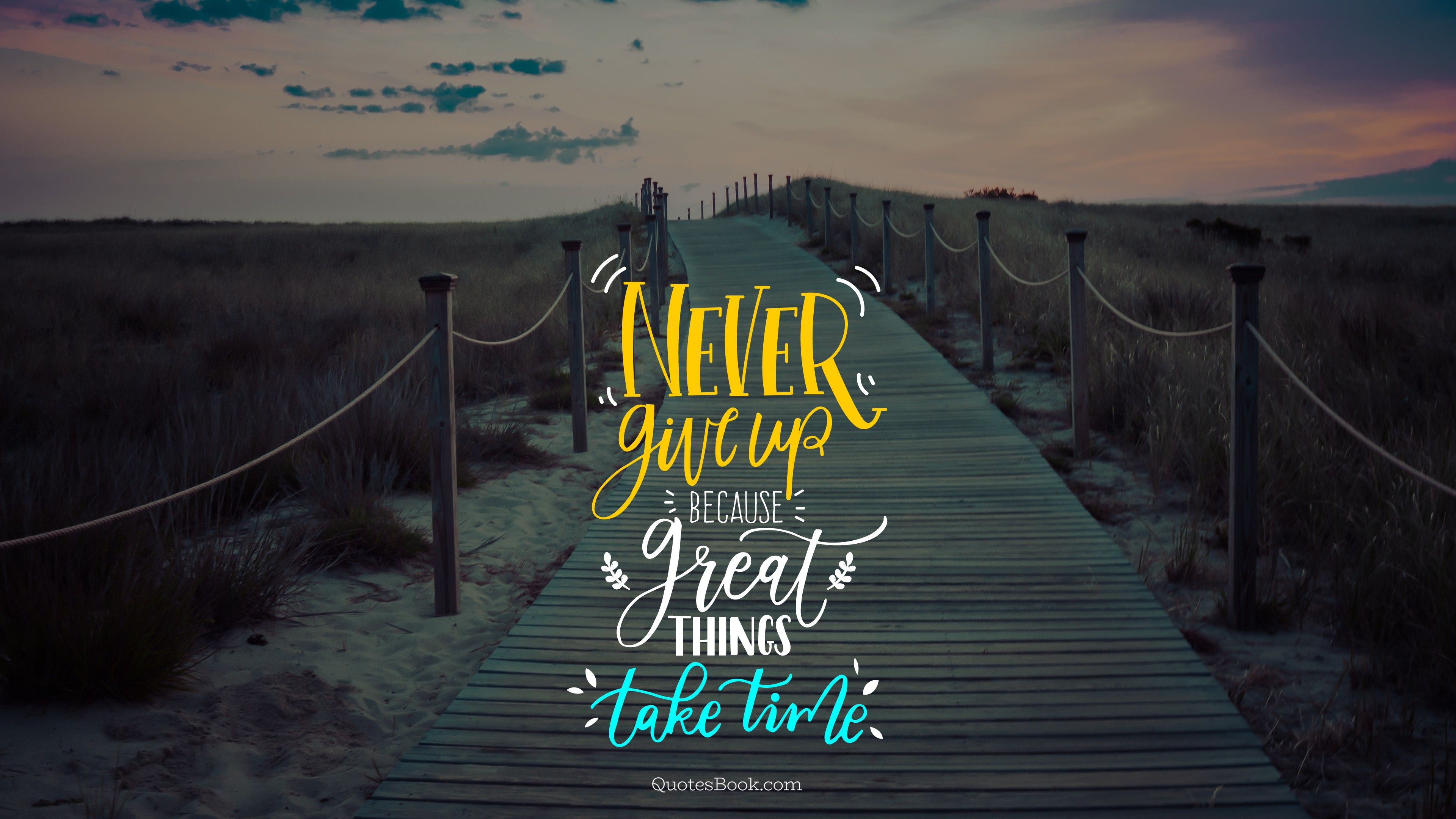 Good Things Take Time Wallpapers