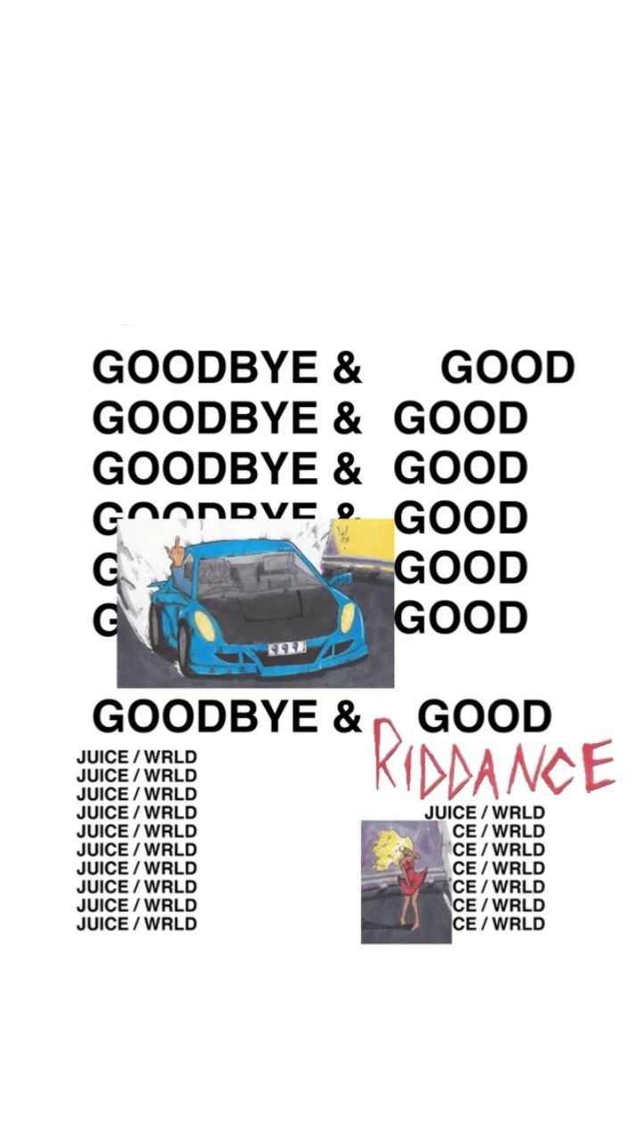 Goodbye And Good Riddance Wallpapers