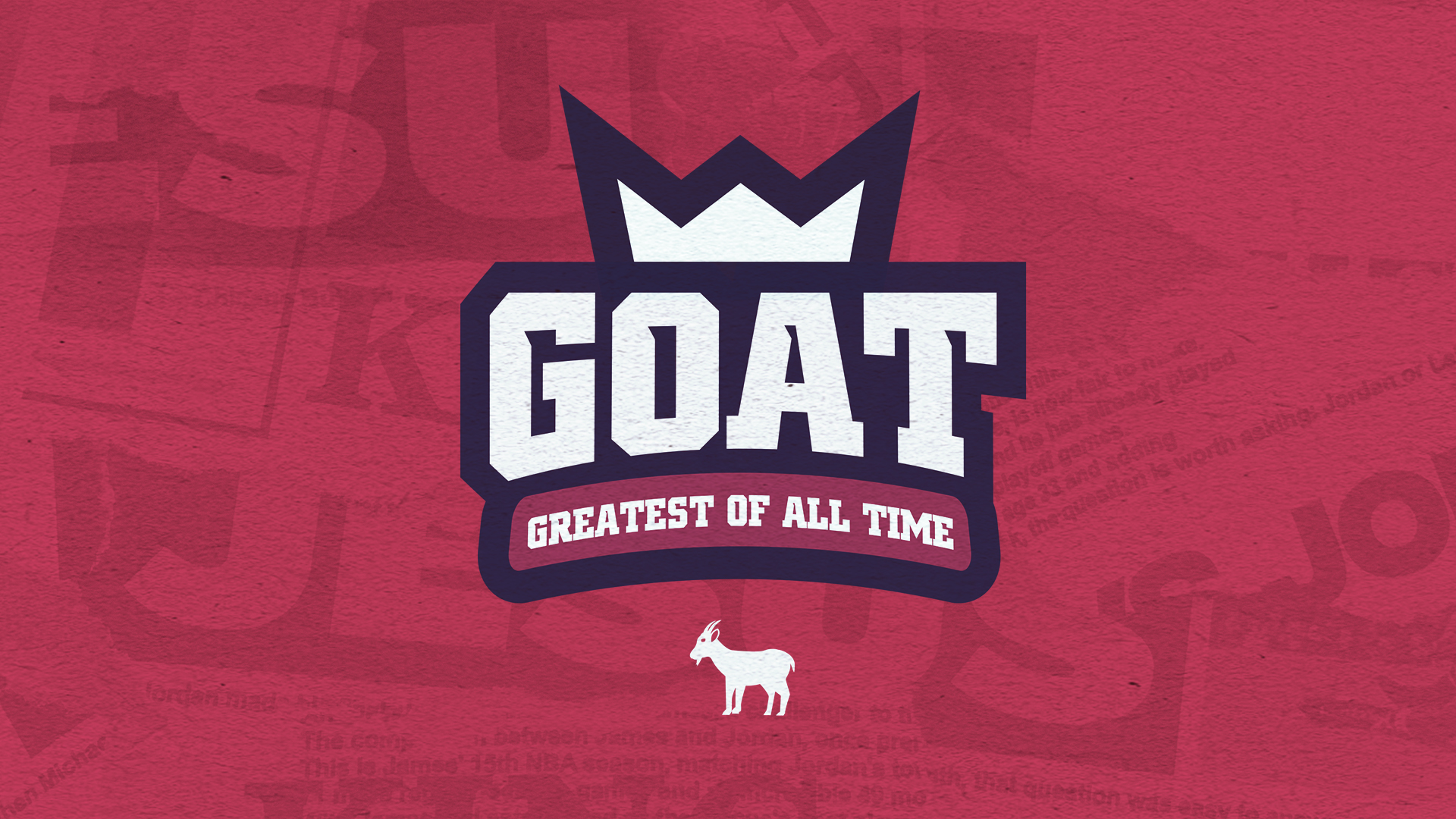 Greatest Of All Time Goat Wallpapers