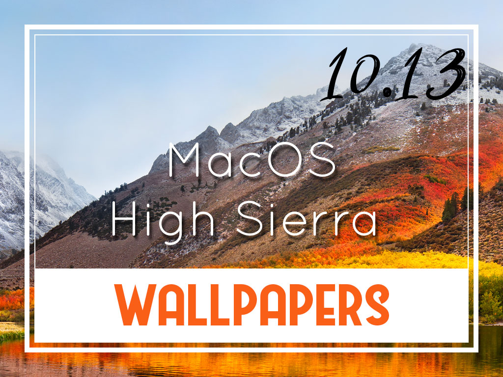 High Sierra Wallpapers