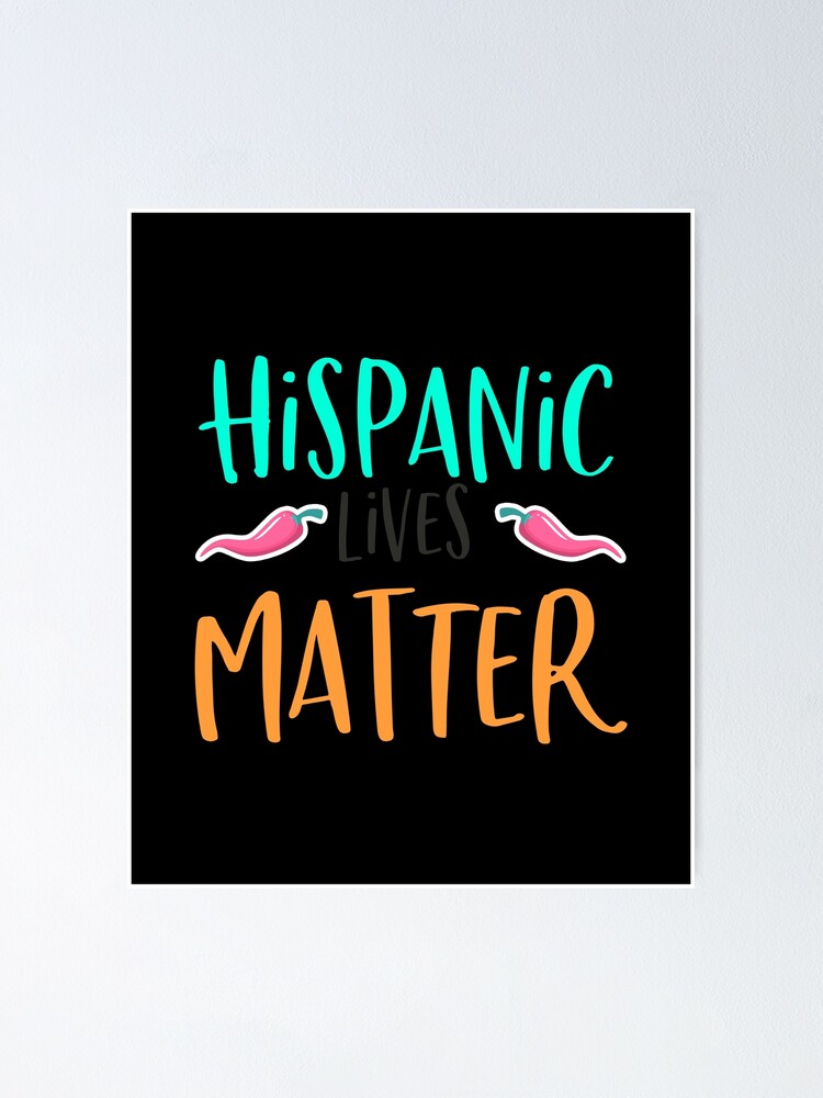 Hispanic Lives Matter Wallpapers