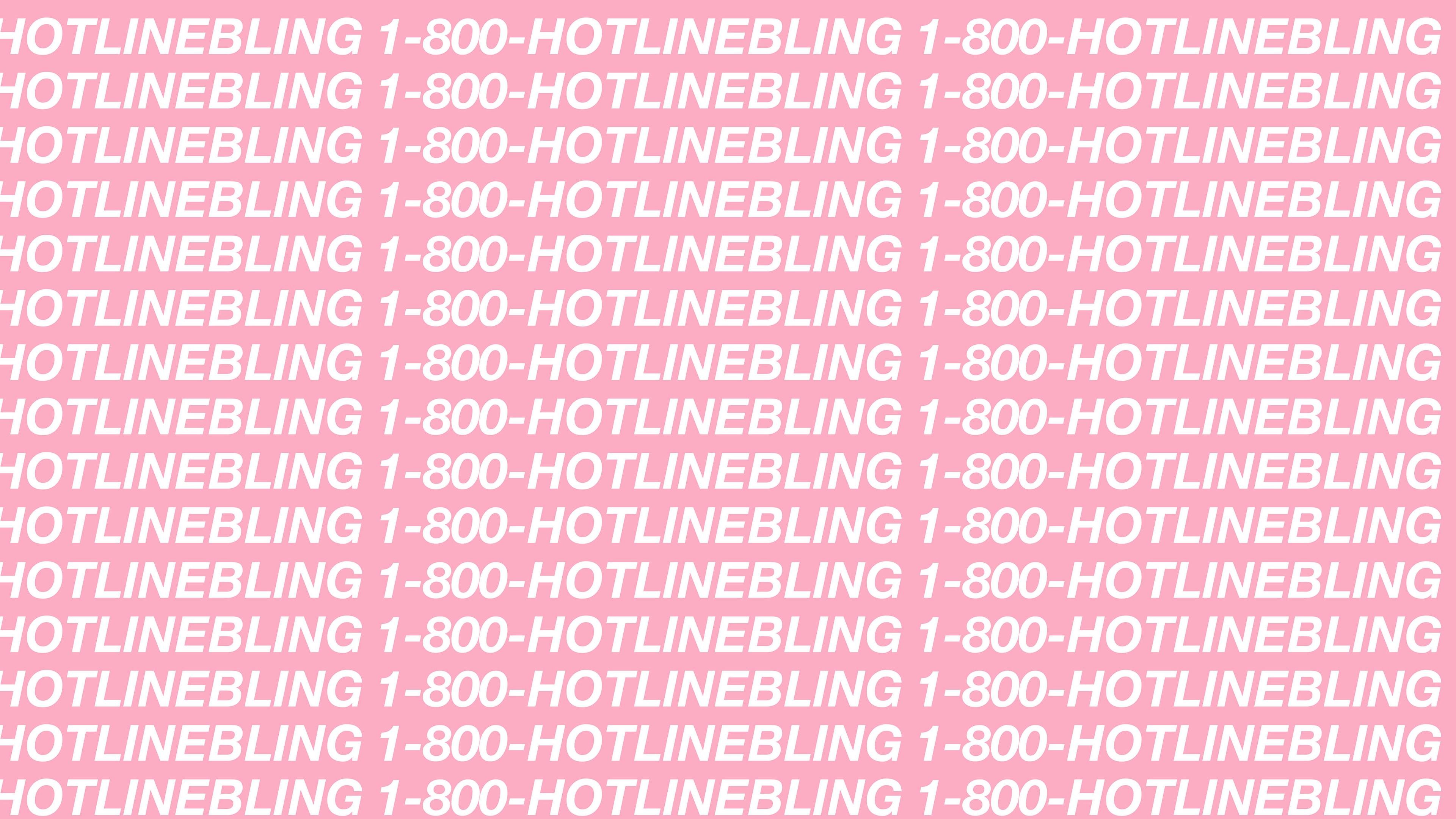 Hotline Bling Wallpapers