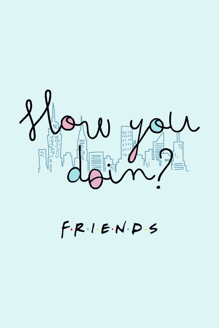 How You Doin Wallpapers