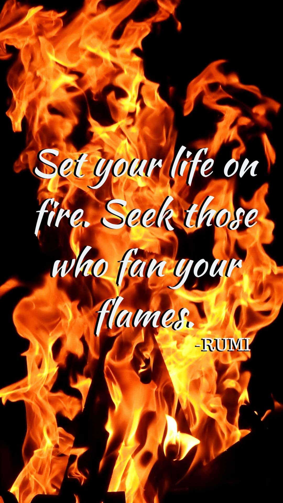 Inspirational Quotes Fire Wallpapers