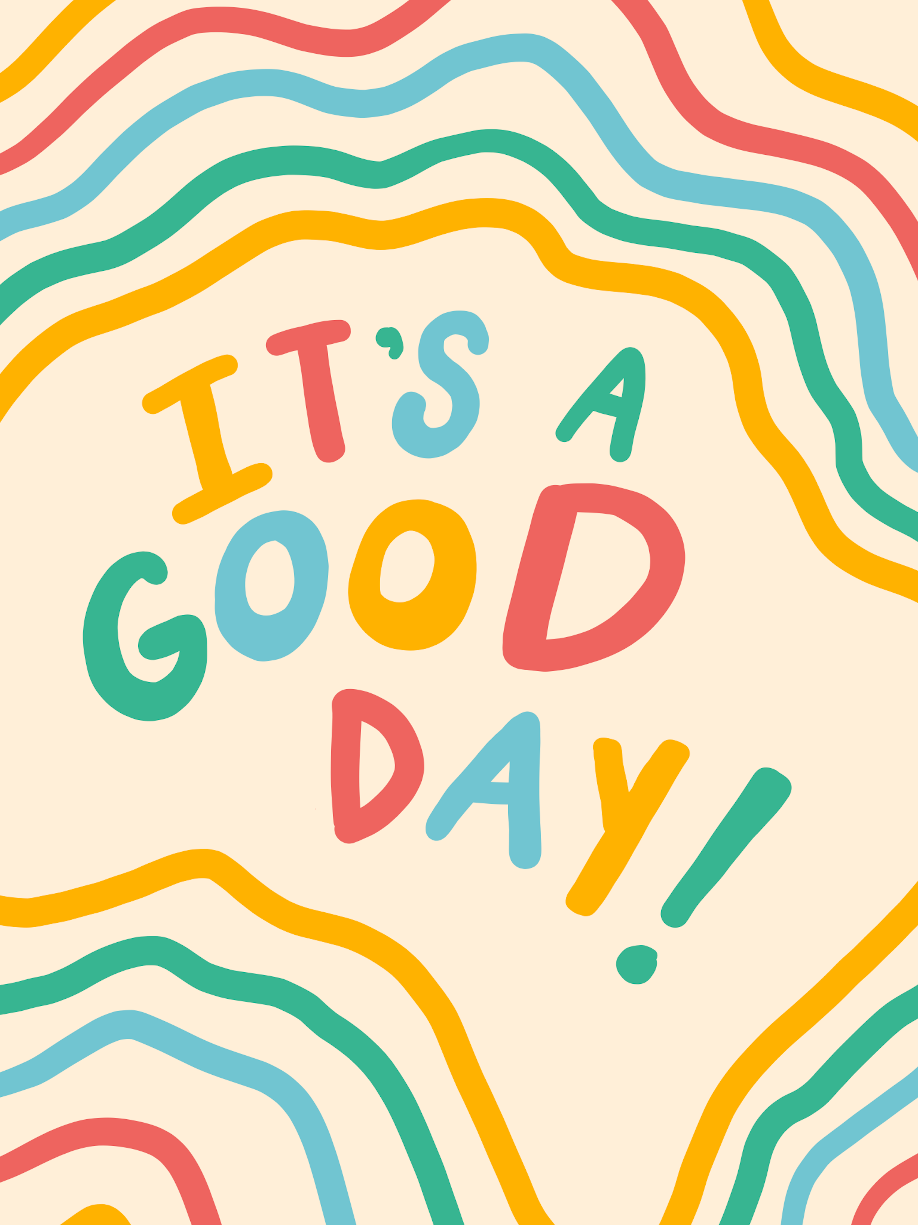 It'S A Good Day To Have A Good Day Wallpapers