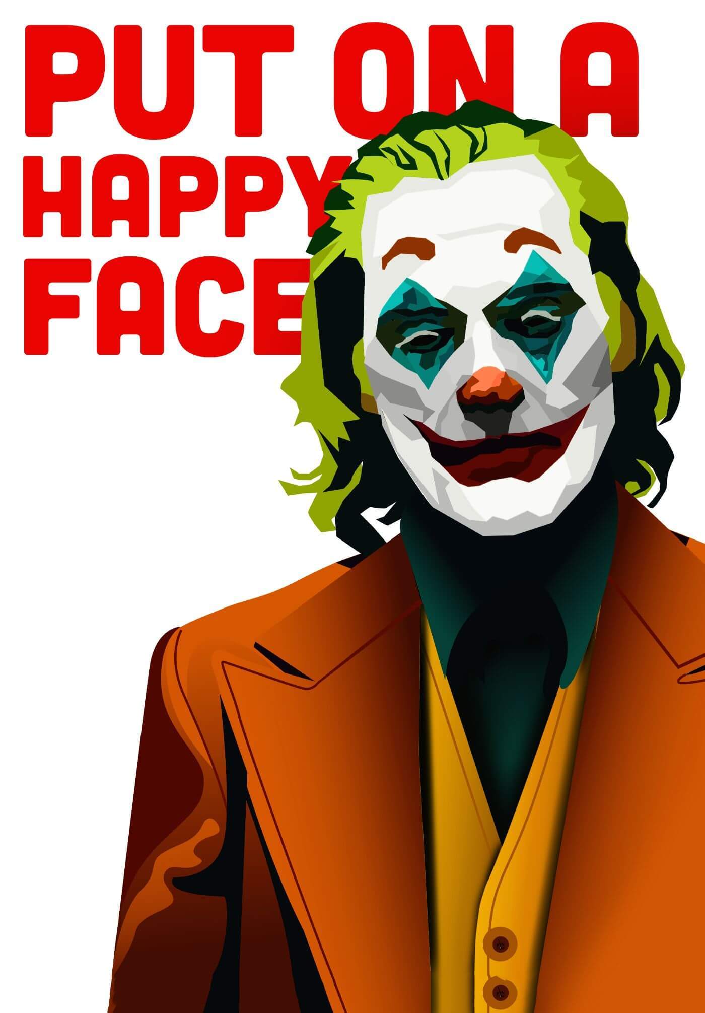 Joker Put On A Happy Face Wallpapers