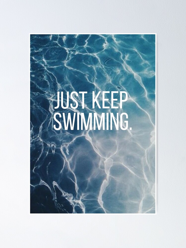 Just Keep Swimming Wallpapers