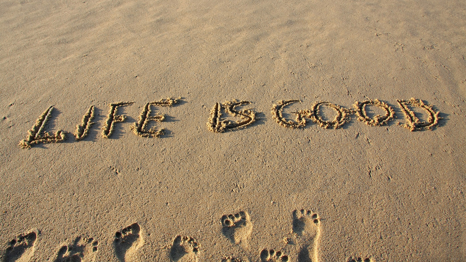 Life Is Good Wallpapers