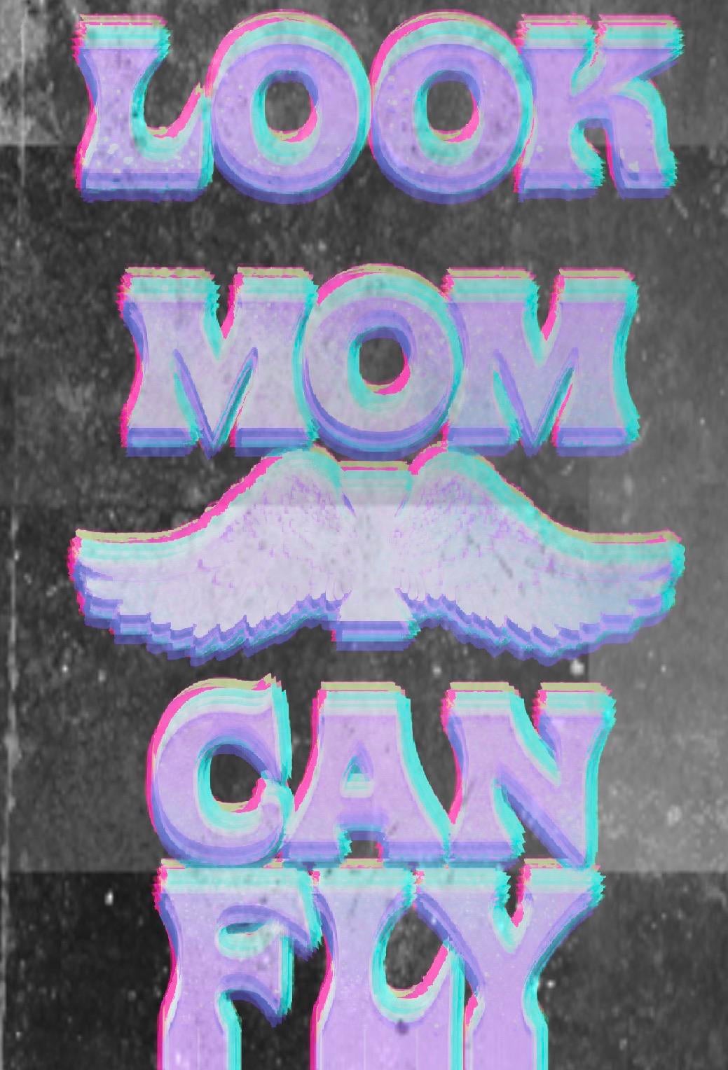 Look Mom I Can Fly Wallpapers