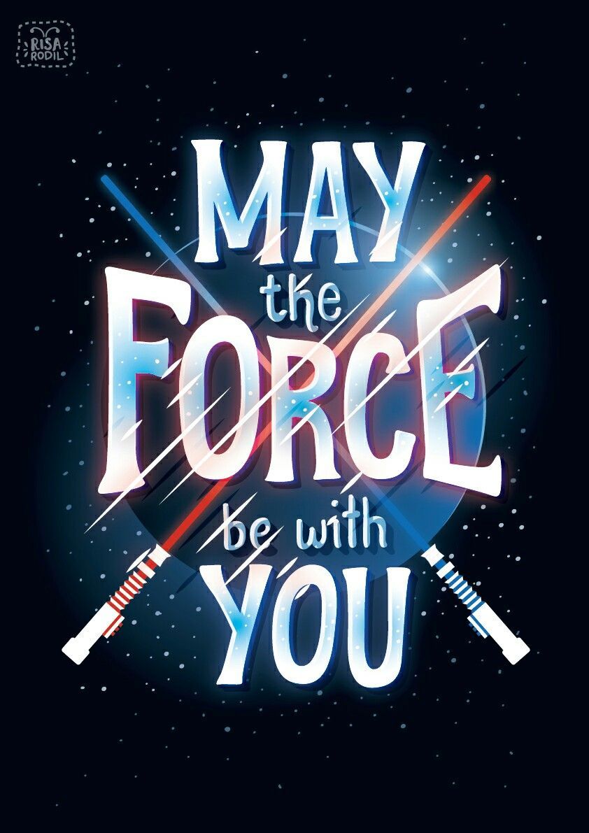 May The Force Be With You Wallpapers