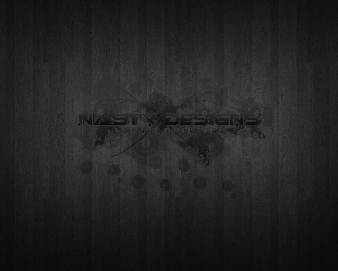 Nasty Wallpapers