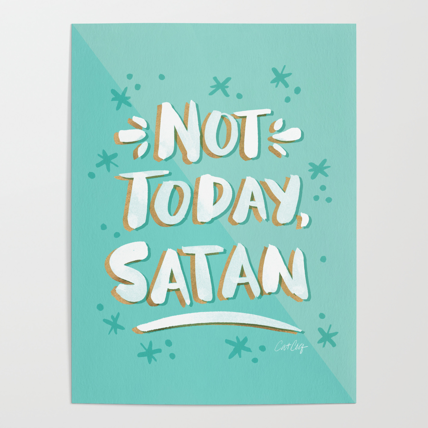 Not Today Satan Wallpapers