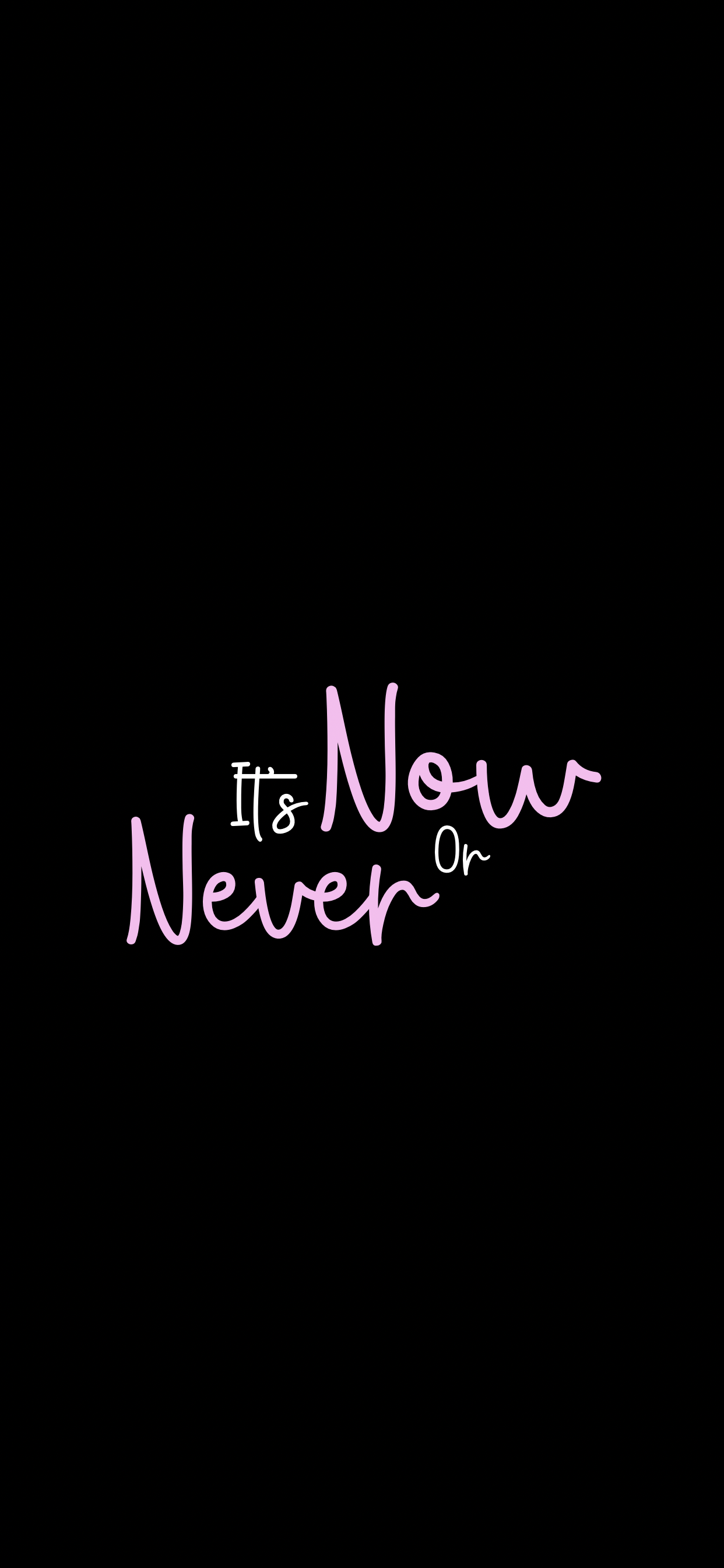 Now Or Never Wallpapers