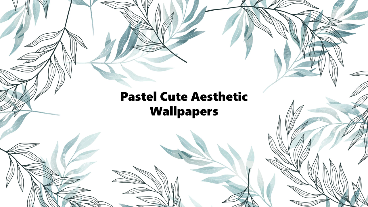 Pastel Cute Aesthetic Wallpapers