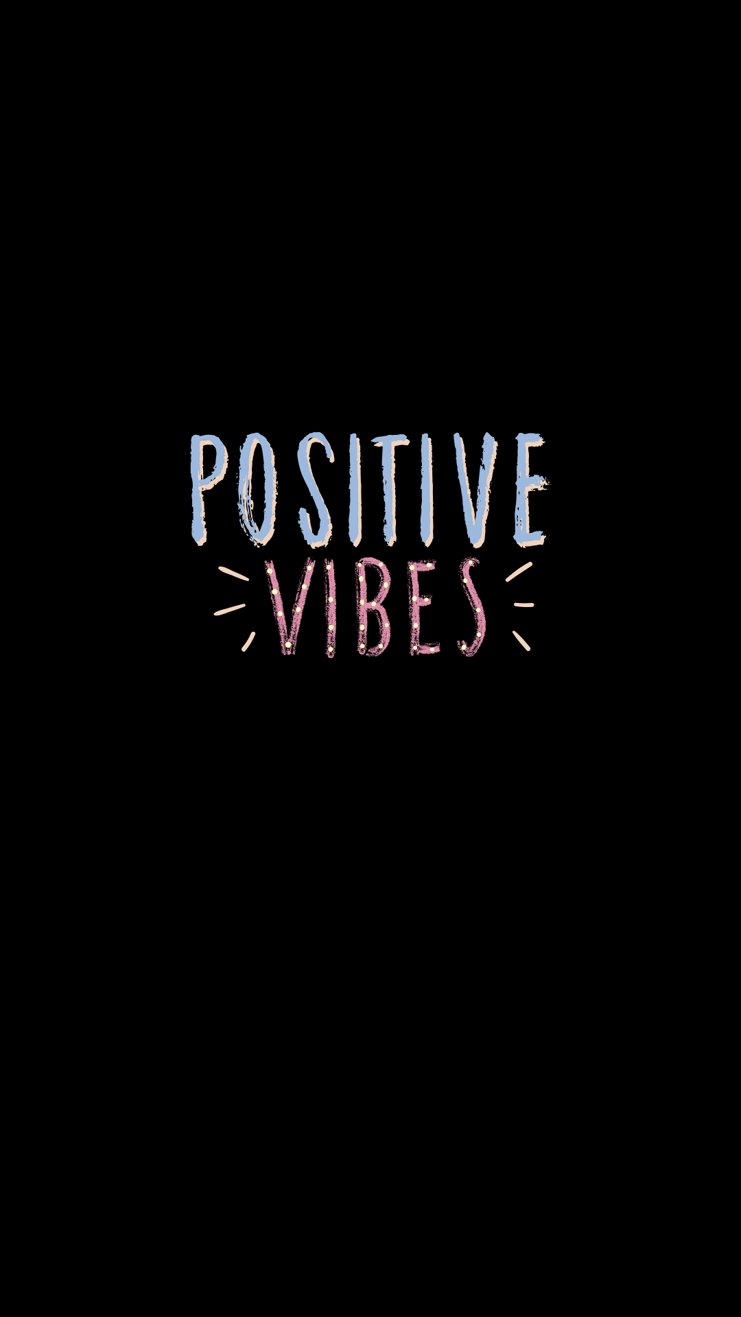 Positive Vibes Wallpapers