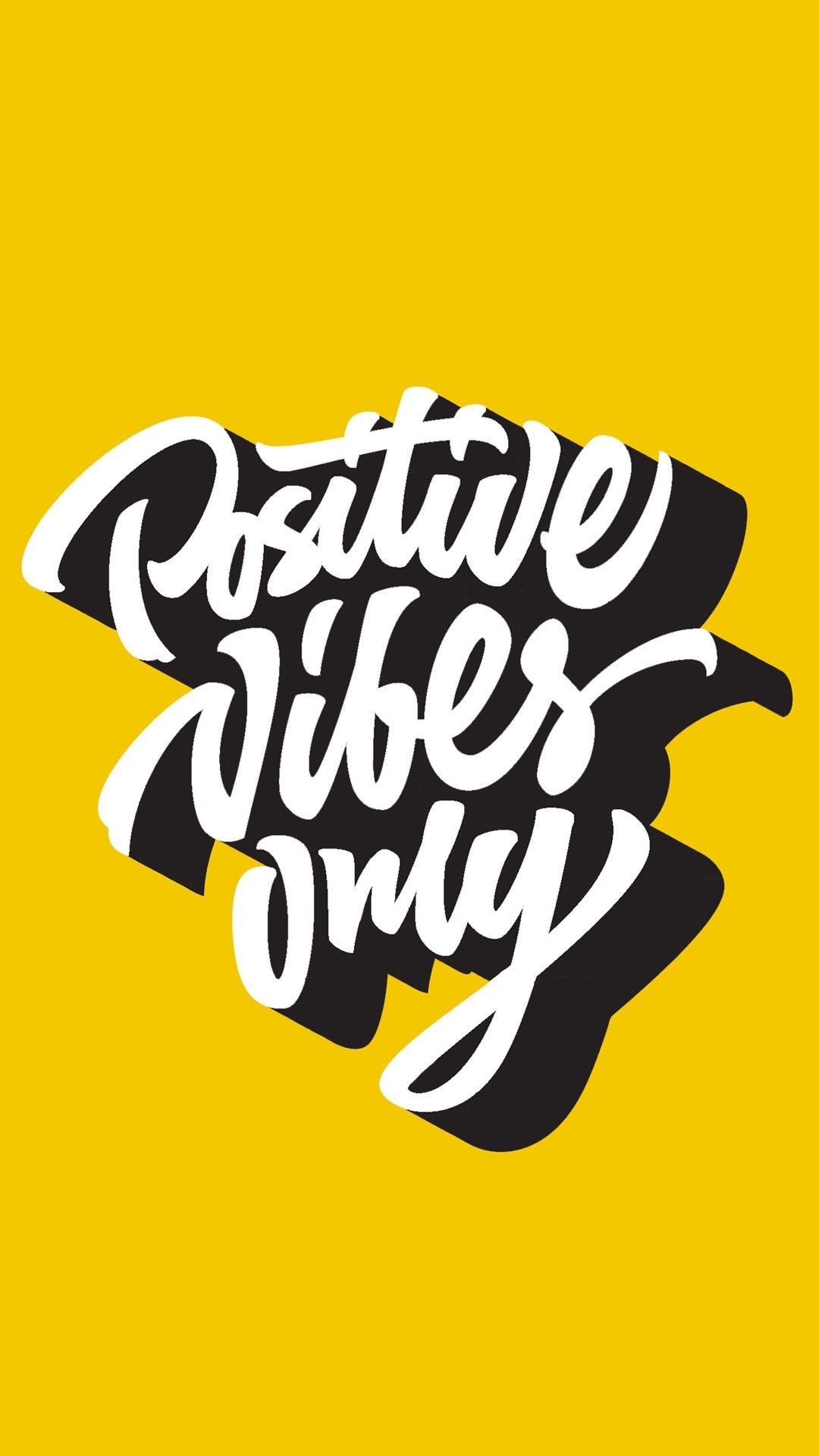 Positive Vibes Wallpapers