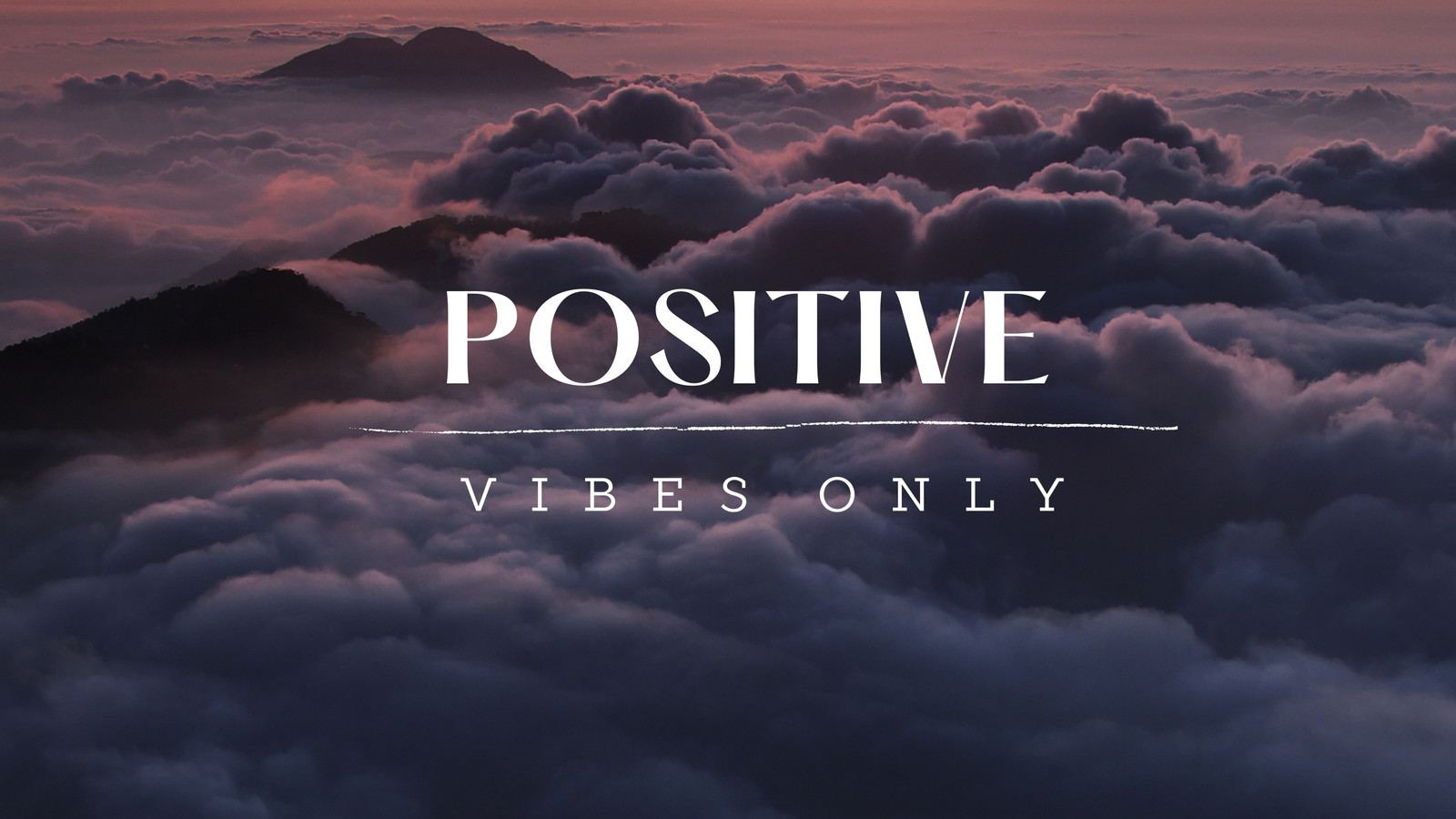 Positive Vibes Wallpapers