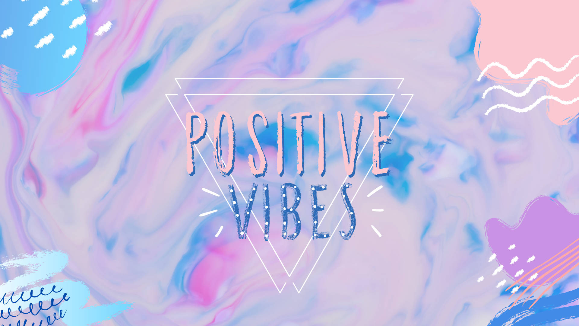 Positive Vibes Wallpapers