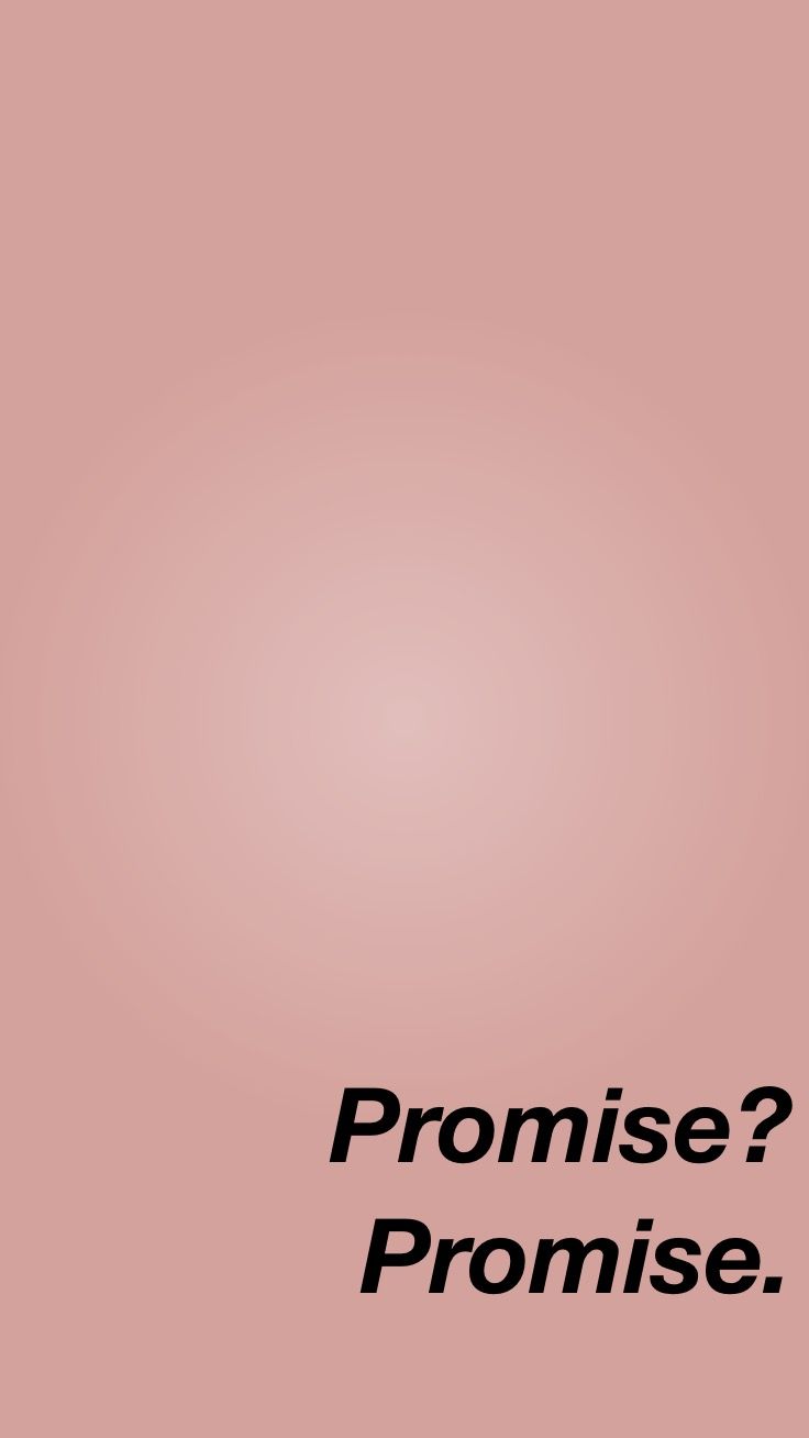 Promise Wallpapers