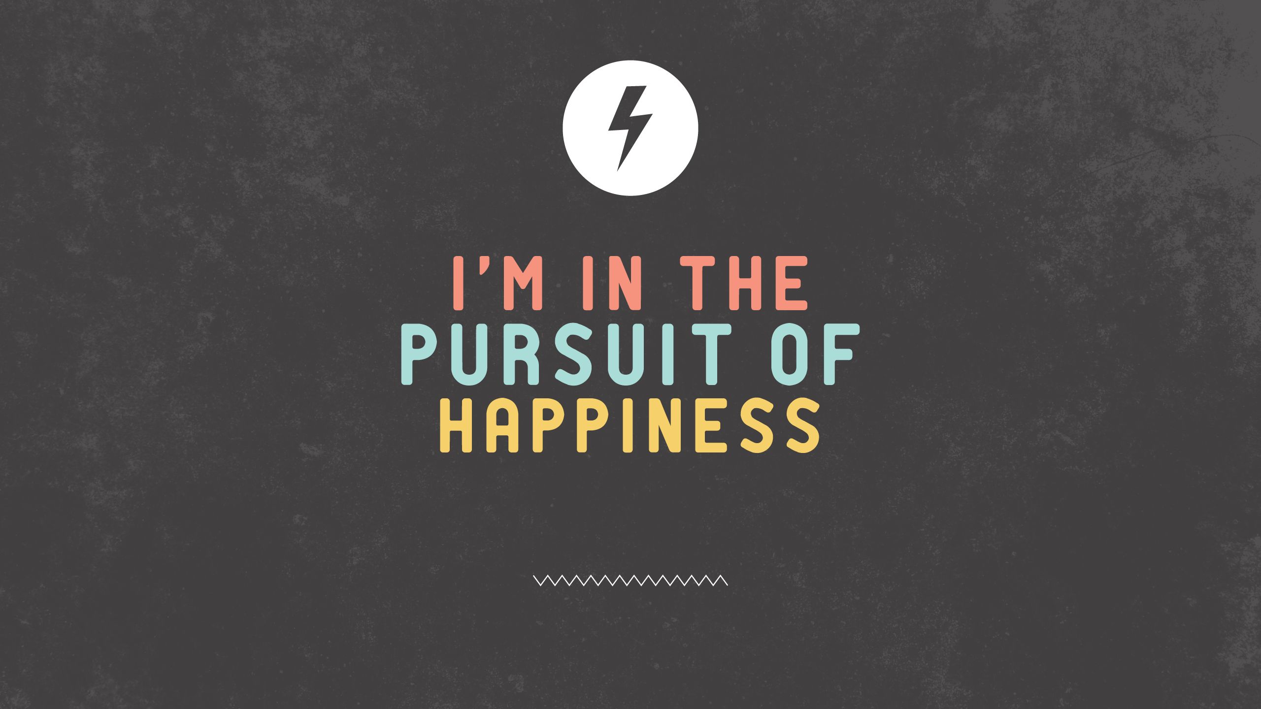 Pursuit Of Happiness Wallpapers